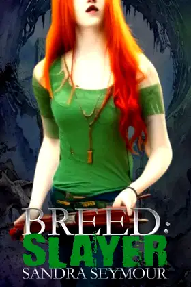Breed: Slayer poster