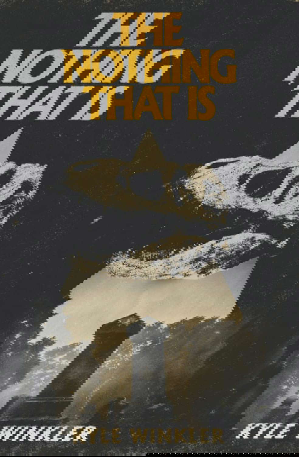 The Nothing That Is poster