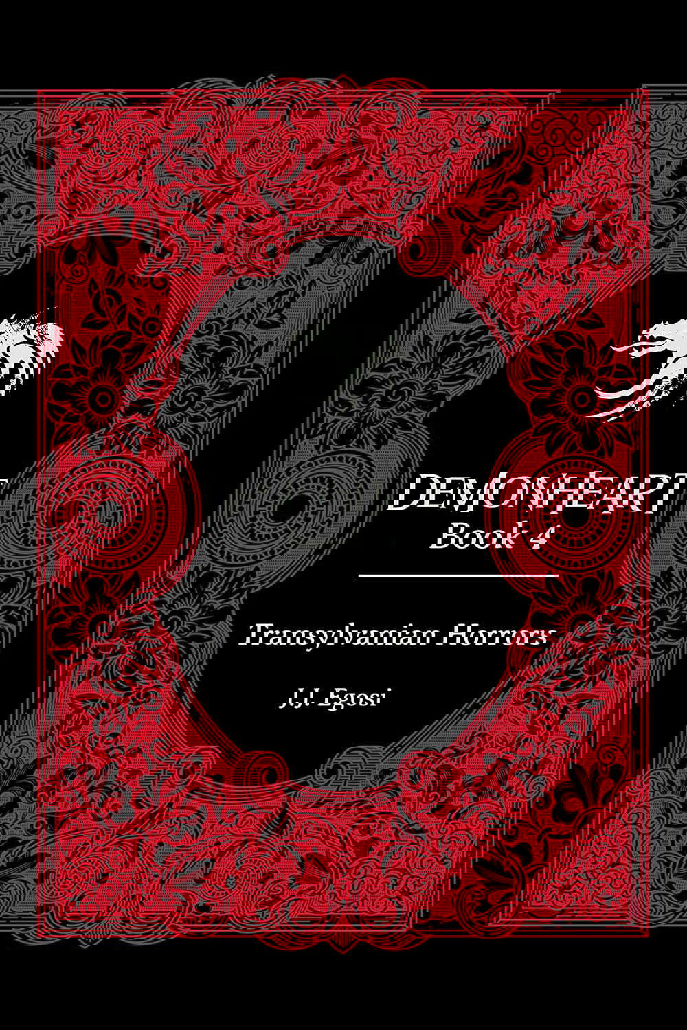 Demonheart: Book 4: Transylvanian Horrors (Vampire Dark Fantasy Adventure) poster