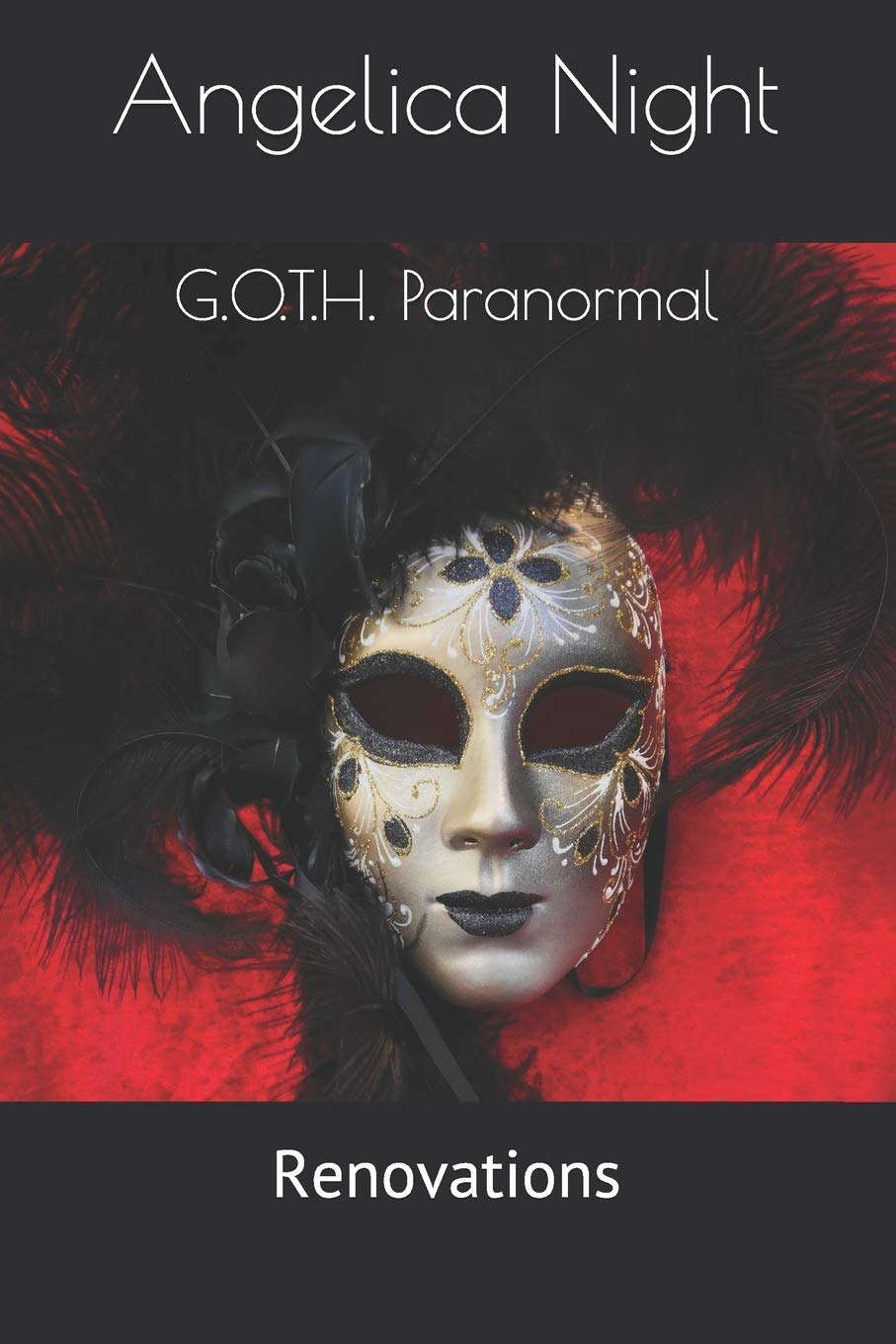 G.O.T.H. Paranormal: Renovations poster