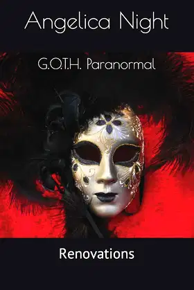G.O.T.H. Paranormal: Renovations poster