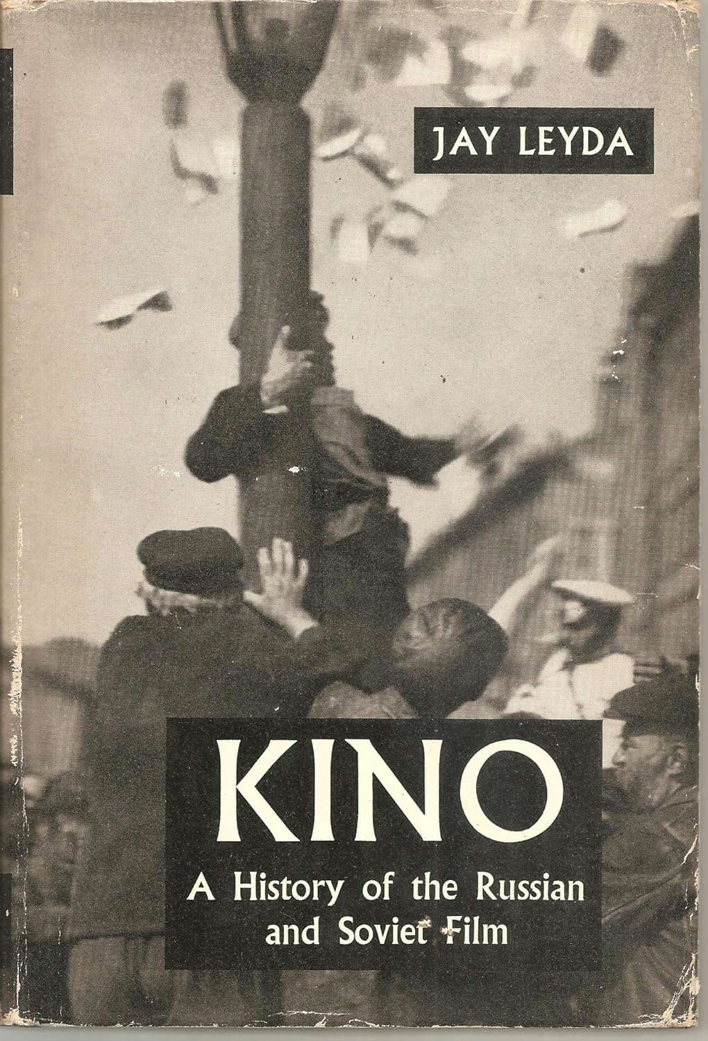 Kino: History of the Russian and Soviet Film poster