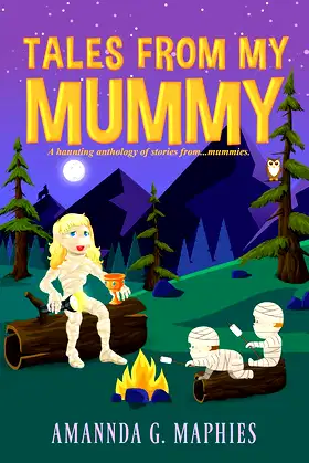 Tales From My Mummy: A haunting anthology of stories from fellow mummies. poster