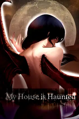 My House Is Haunted poster