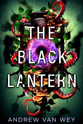 The Black Lantern (Beyond the Lost Coast Book 3) poster