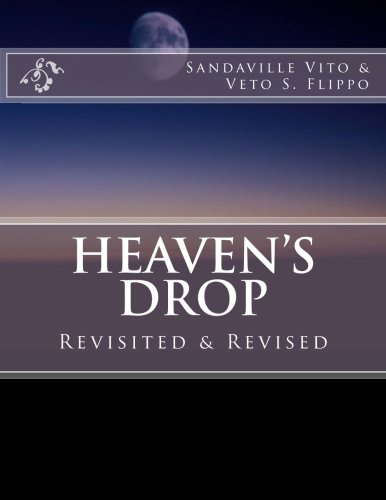 Heaven's Drop: Revised & Revisited poster