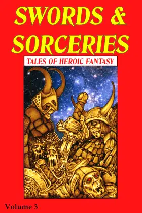 Swords & Sorceries: Tales of Heroic Fantasy Volume 3 poster