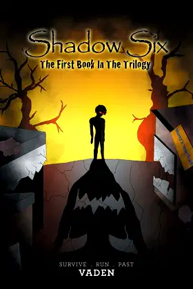 Shadow Six: The First Book In The Trilogy (Shadow Six, 1) poster