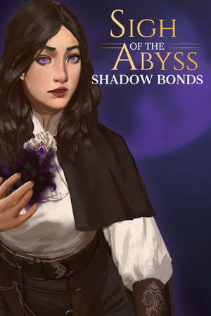Sigh of the Abyss: Shadow Bonds ▪ Prologue poster