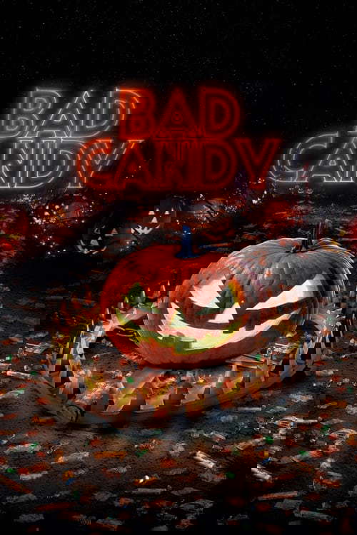 Bad Candy poster