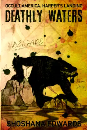 Deathly Waters: Harper’s Landing (Occult America) poster