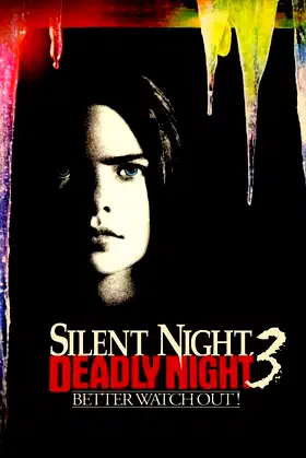 Silent Night, Deadly Night 3: Better Watch Out! poster