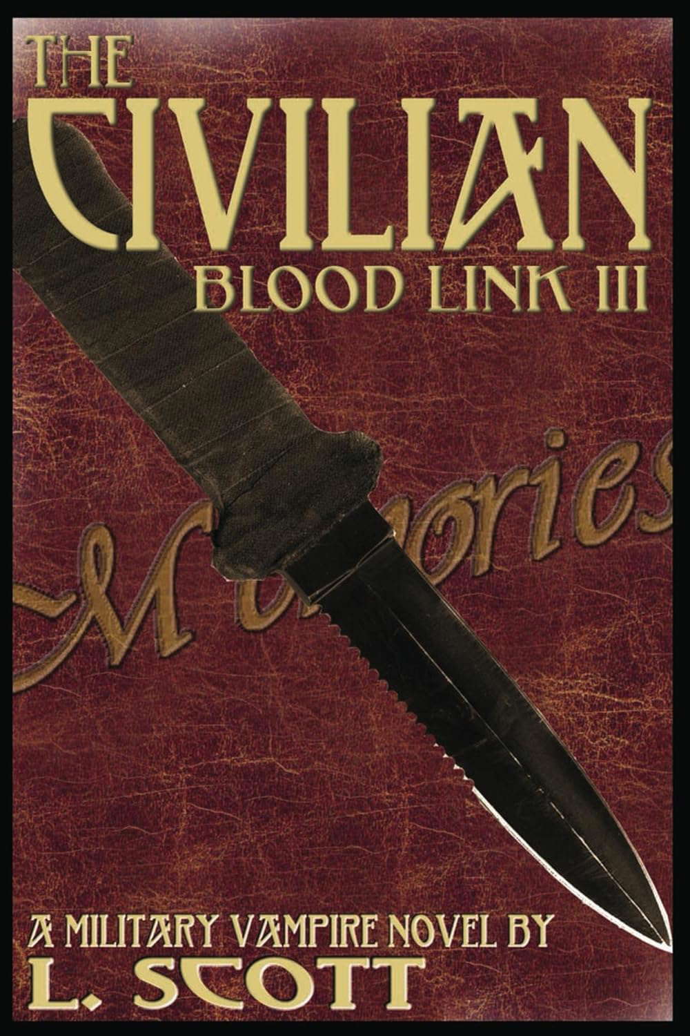 Blood Link III: The Civilian (The Blood Link Series Book 3) poster
