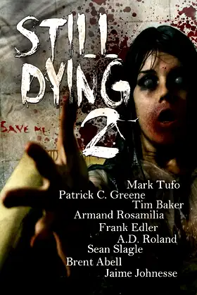 Still Dying 2 (Dying Days) poster