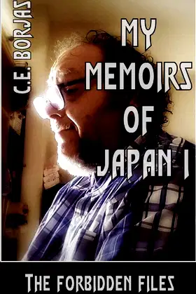My Memoirs of Japan I: The Forbidden Files poster