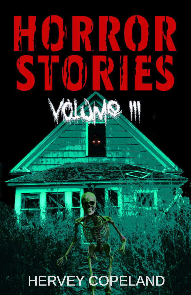 Horror Stories - Volume 3: Scary stories to tell in the dark poster