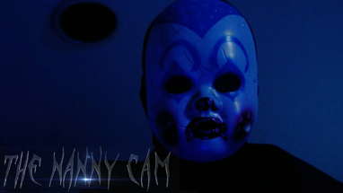 "THE NANNY CAM" |  Horror/Thriller Short Film poster