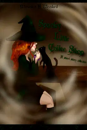 Spooky Little Coffee Shop: A Short Story Collection poster