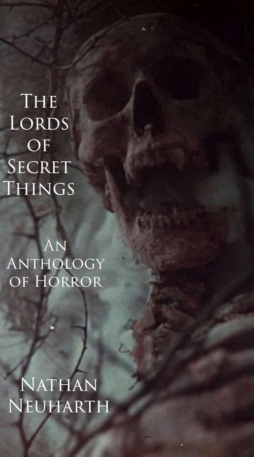 The Lords of Secret Things: An Anthology of Horror poster