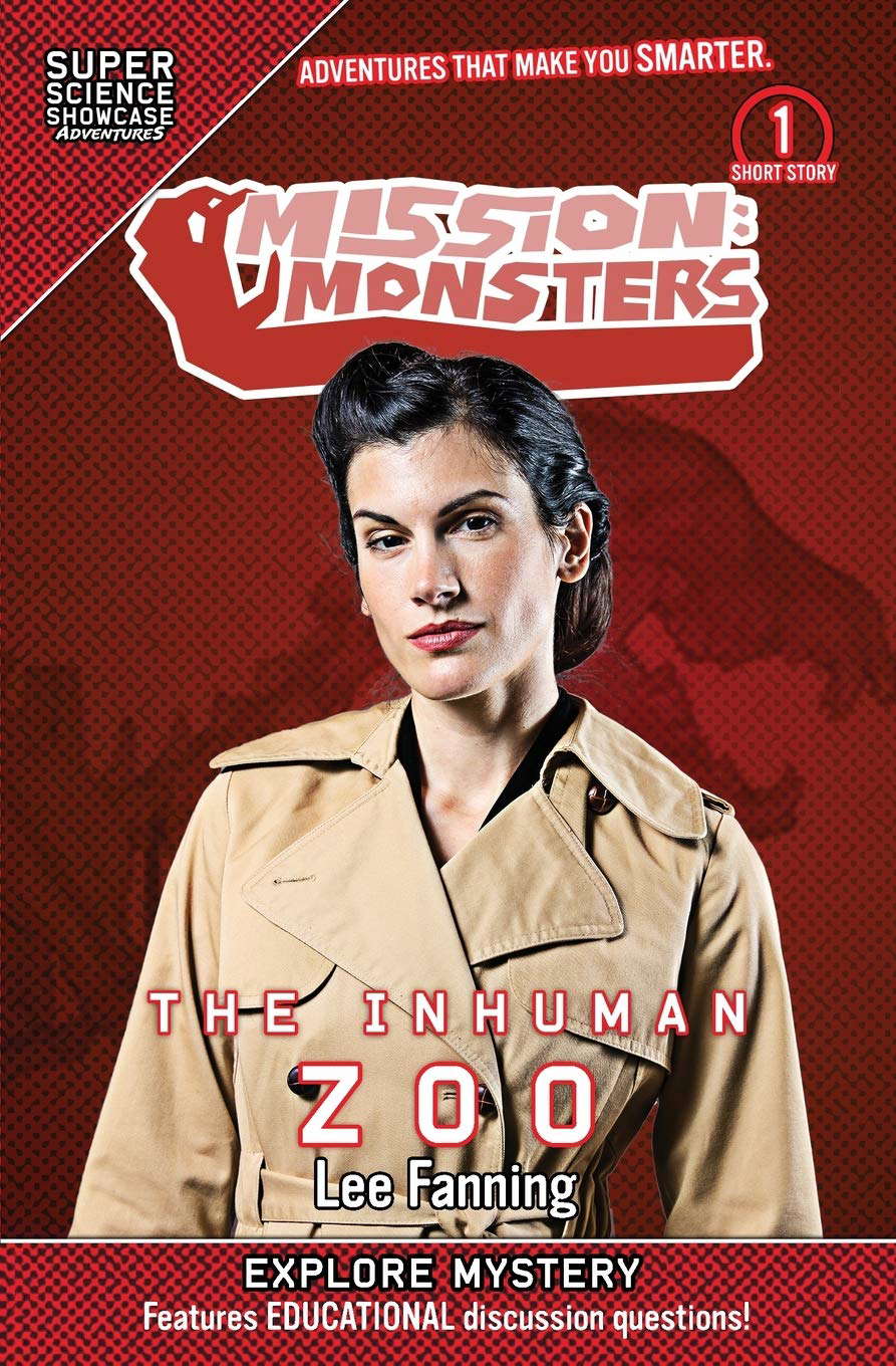 Mission: Monsters: The Inhuman Zoo (Super Science Showcase) (1) poster