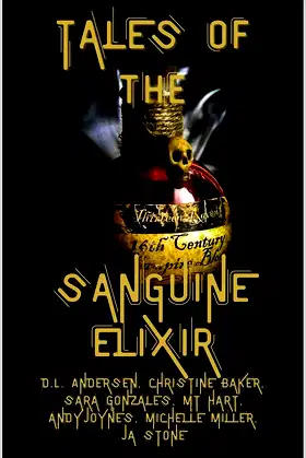 Tales of the Sanguine Elixir : Volume One poster