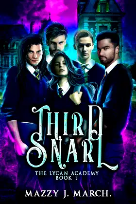 Third Snarl (The Lycan Academy Book 3) poster