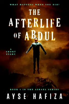 The Afterlife of Abdul (Azrael Series Book 1) poster