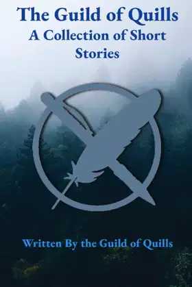 The Guild of Quills: A Collection of Short Stories poster