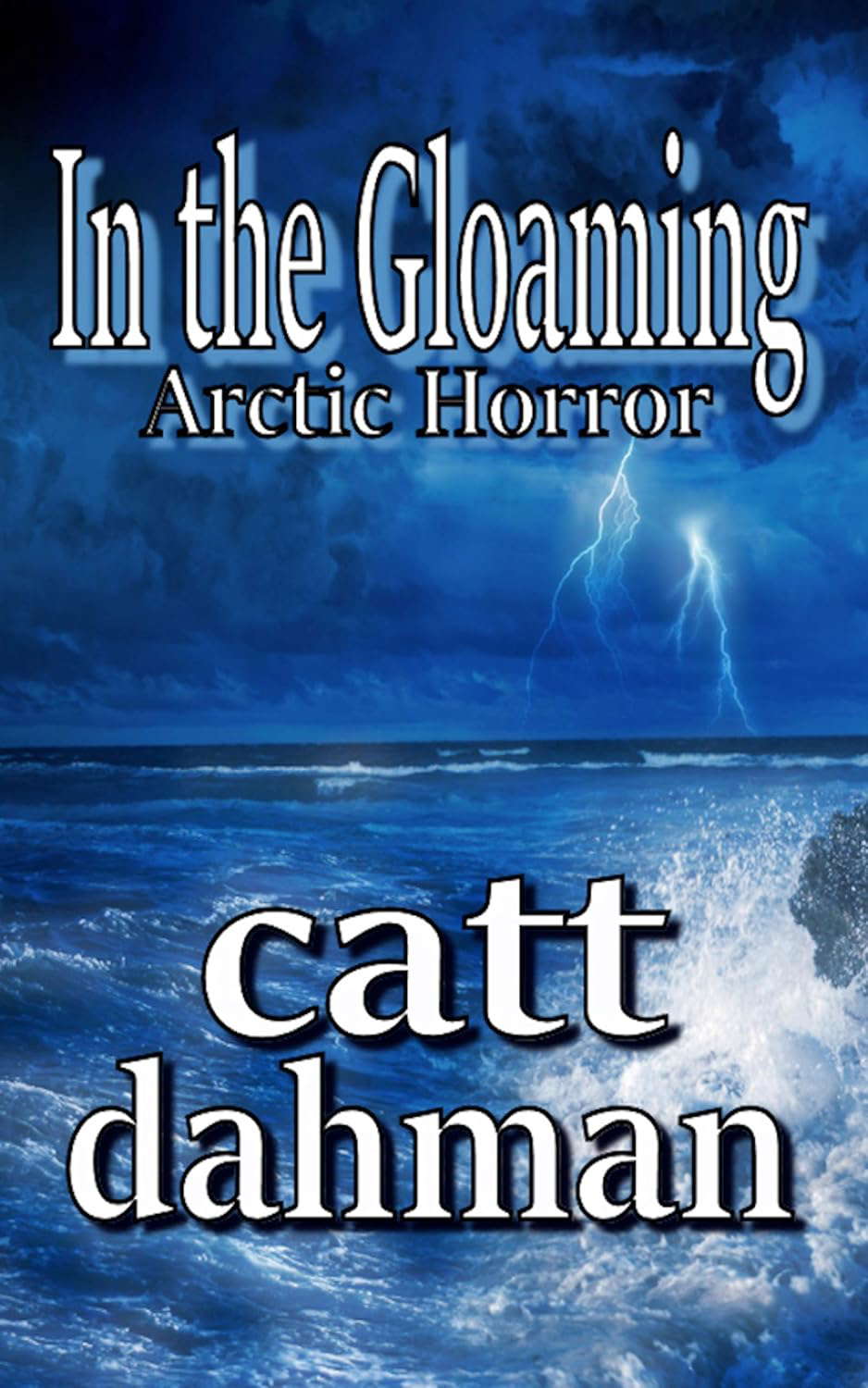 In the Gloaming: Arctic Horror poster