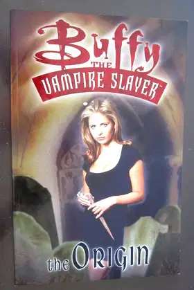 Buffy the Vampire Slayer Vol. 0: The Origin poster