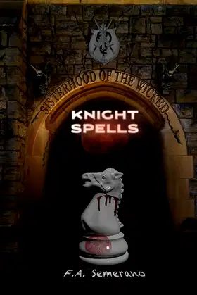 Sisterhood of the Wicked: Knight Spells poster