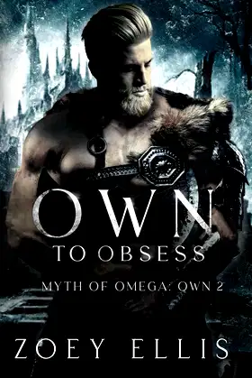 Own To Obsess (Myth of Omega) poster