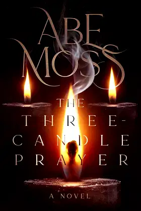 The Three-Candle Prayer: A Novel poster