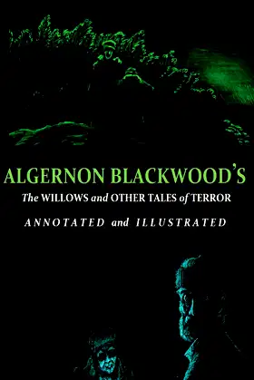 Algernon Blackwood's: The Willows and Other Tales of Terror poster