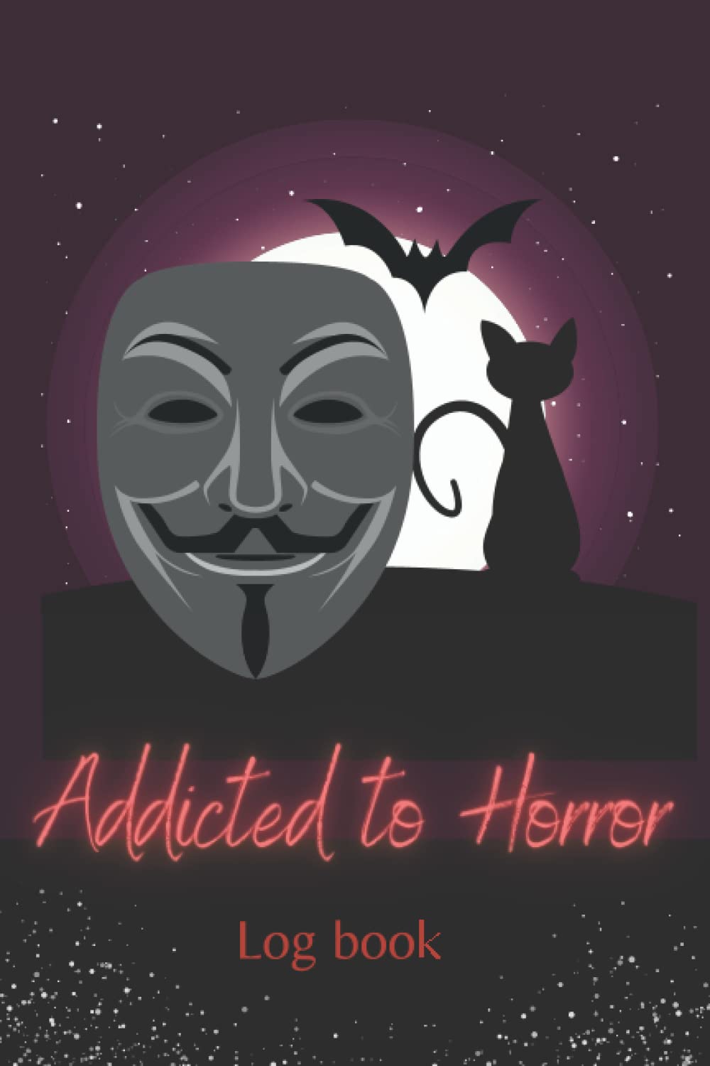 Addicted to Horror Logbook: Logbook For Lovers Horror Movie poster