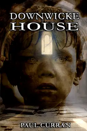 Downwicke House poster
