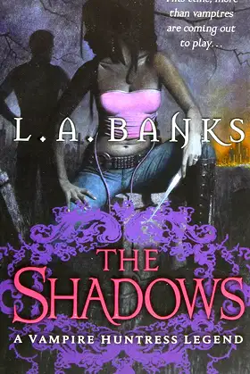 The Shadows: A Vampire Huntress Legend (Vampire Huntress Legends) poster