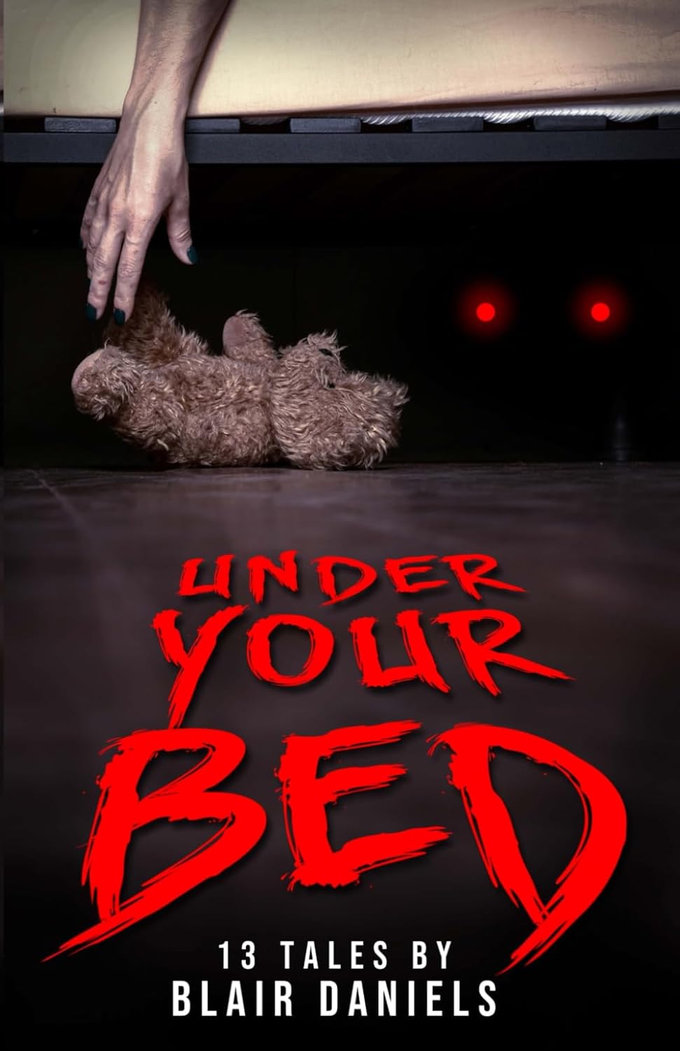 Under Your Bed: 13 Tales (Tales of Terror) poster