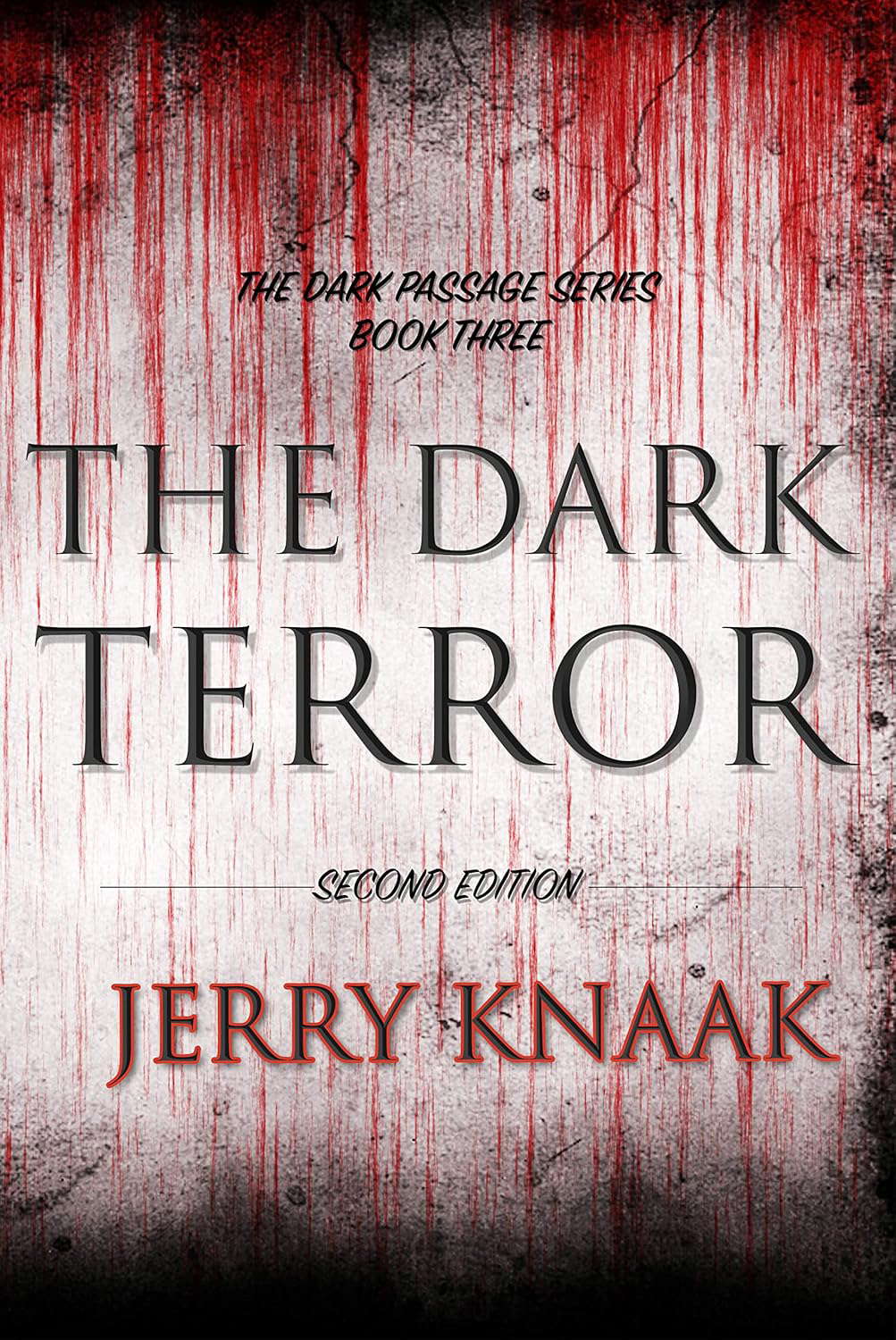 The Dark Terror: Second Edition (The Dark Passage Series Book 3) poster