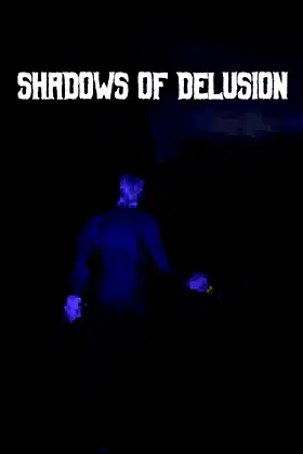 Shadows of Delusion poster