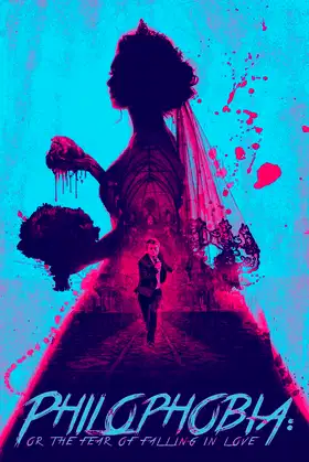 Philophobia: or the Fear of Falling in Love poster