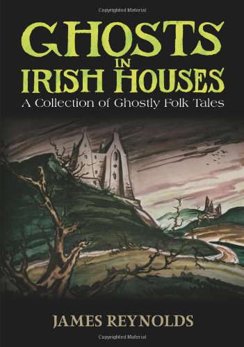 Ghosts in Irish Houses: A Collection of Ghostly Folk Tales poster