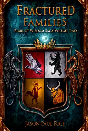 Fractured Families (The Pearl of Wisdom Saga Book 2) poster