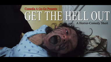 Get the Hell Out [Horror Comedy Short] poster