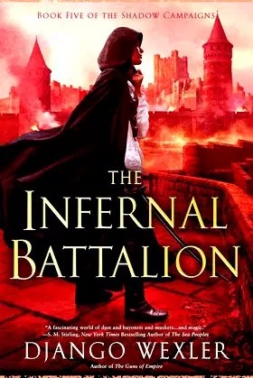 The Infernal Battalion (The Shadow Campaigns) poster
