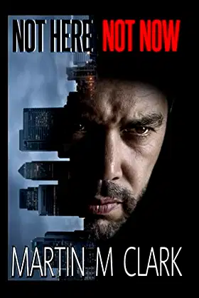 Not Here, Not Now poster