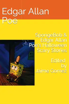 SpongeBob & Edgar Allan Poe's Halloween Scary Stories poster