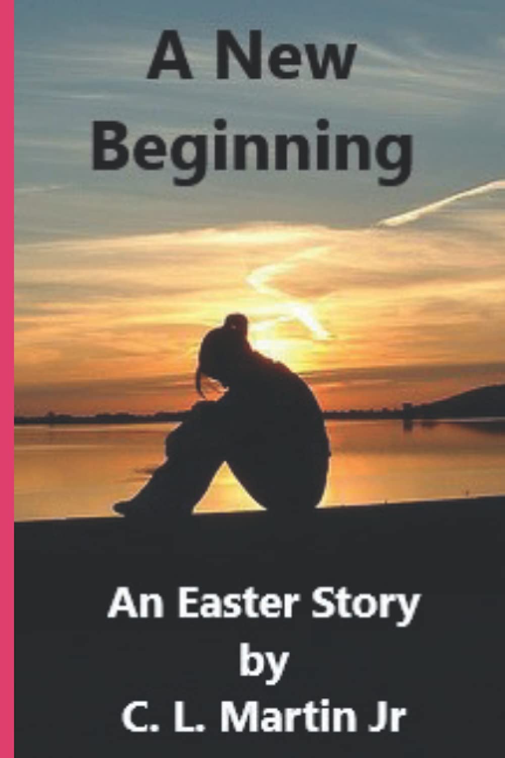 A New Beginning: An Easter Story poster