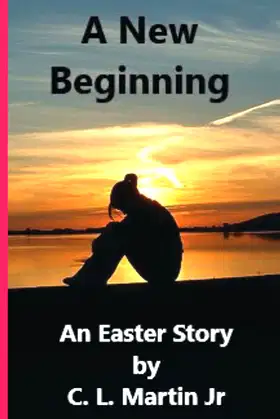 A New Beginning: An Easter Story poster
