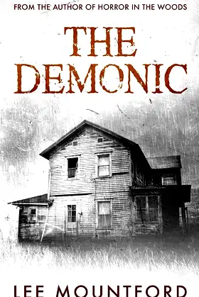 The Demonic (Supernatural Horror Novel Series) poster